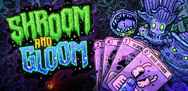 Shroom and Gloom