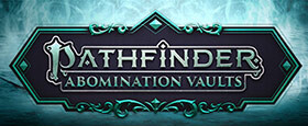 Pathfinder: Abomination Vaults