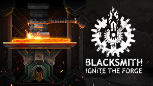 Blacksmith: Ignite the Forge
