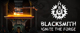 Blacksmith: Ignite the Forge