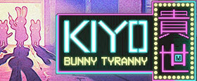 KIYO - Bunny Tyranny