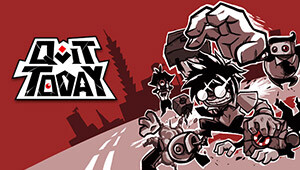 QUIT TODAY