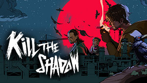 Kill The Shadow