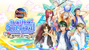 The Prince of Tennis Doki Doki Survival ~eternal passion! Tie break ♡ game~