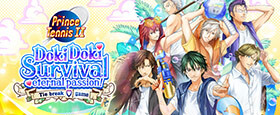 The Prince of Tennis Doki Doki Survival ~eternal passion! Tie break ♡ game~