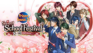 The Prince of Tennis Sweet School Festival ~♡-40 and more...~