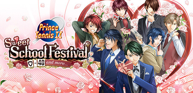 The Prince of Tennis Sweet School Festival ~♡-40 and more...~