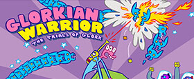 Glorkian Warrior: The Trials Of Glork