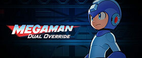 Mega Man: Dual Override