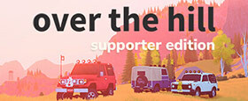 over the hill - Supporter Edition