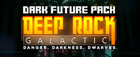 Deep Rock Galactic - Dark Future Pack