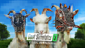 Goat Simulator 3 - Digital Downgrade