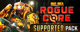 Deep Rock Galactic: Rogue Core - Supporter Upgrade