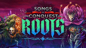 Songs of Conquest - Roots