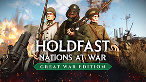 Holdfast: Great War Edition