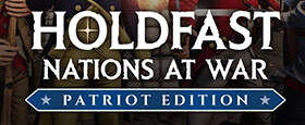 Holdfast: Patriot Edition
