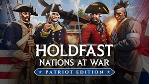 Holdfast: Patriot Edition
