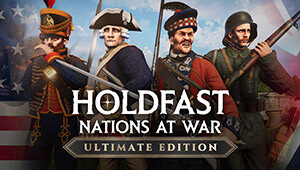 Holdfast: Ultimate Edition