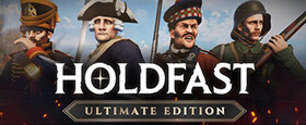 Holdfast: Ultimate Edition