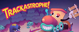 Trackastrophe!