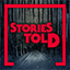 Stories, Told