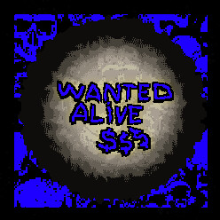 WANTED ALIVE